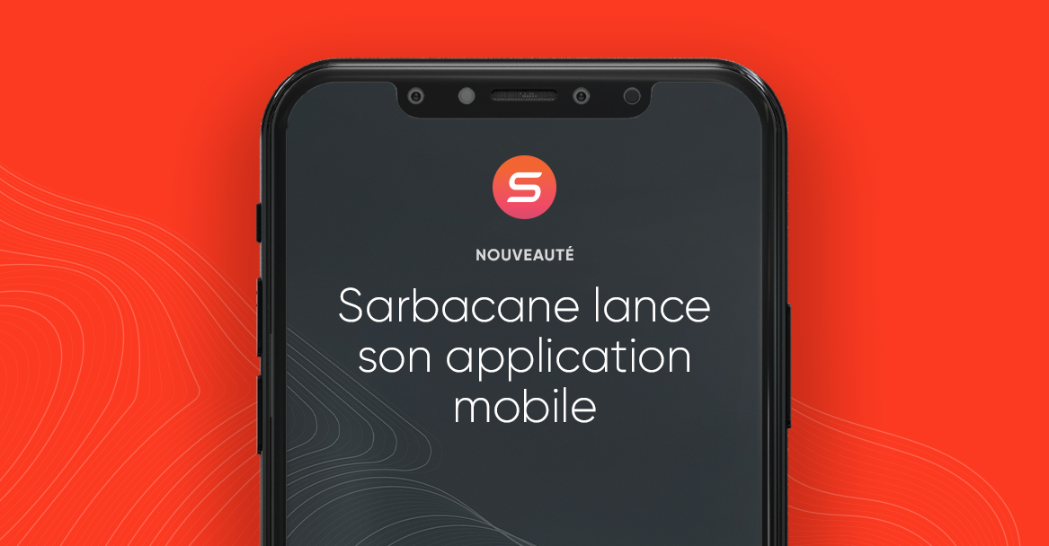 Application mobile Sarbacane : pilotez à distance les données issues de vos campagnes